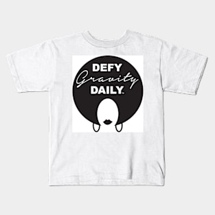 Defy Gravity Daily Kids T-Shirt
